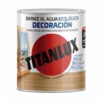 Barniz al agua Ecológico Decoración Brillante Titanlux