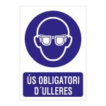 Señal de obligación en catalán "ÚS D' ULLERES" PVC autoadhesivo