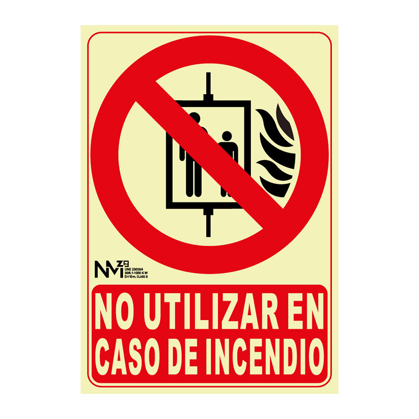 Señal no utilizar en caso incendio NMZ Clase B 210x300 mm