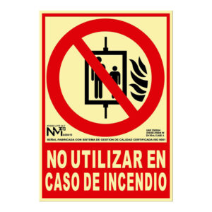 Señal no utilizar en caso incendio NMZ Clase A 210x300 mm