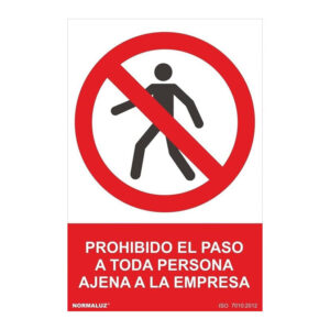 Señal de prohibición NMZ "pROHIBIDO PASO PERSONA AJENA"